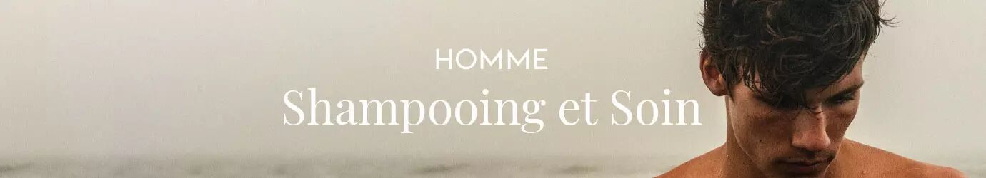 Shampooings et soins pour Homme